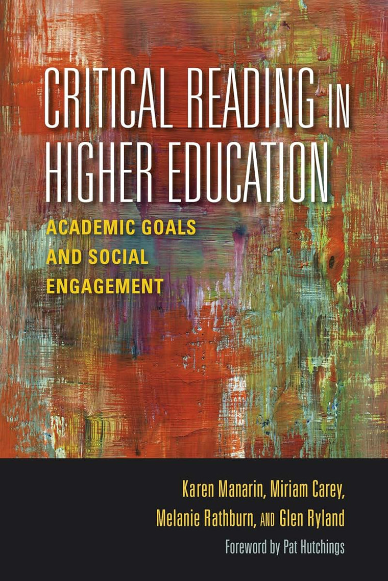 Critical Reading in Higher Education: Academic Goals and Social Engagement (Scholarship of Teaching and Learning)