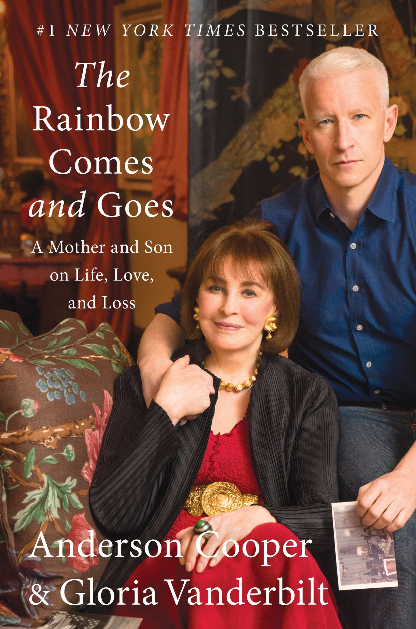 The Rainbow Comes and Goes: A Mother and Son On Life, Love