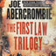 The First Law Trilogy