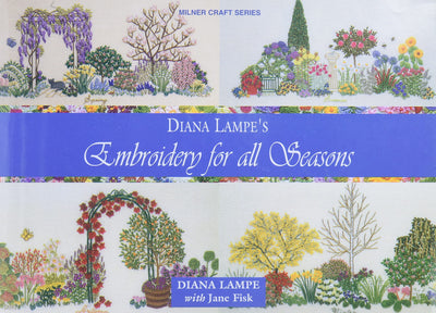 Embroidery for All Seasons (Milner Craft Series)