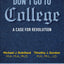 Dont Go to College: A Case for Revolution