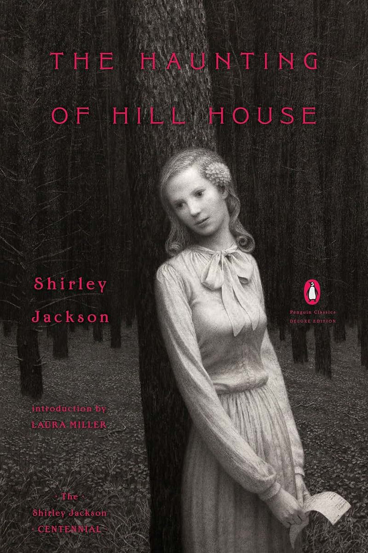 The Haunting of Hill House: Penguin Classics Deluxe Edition