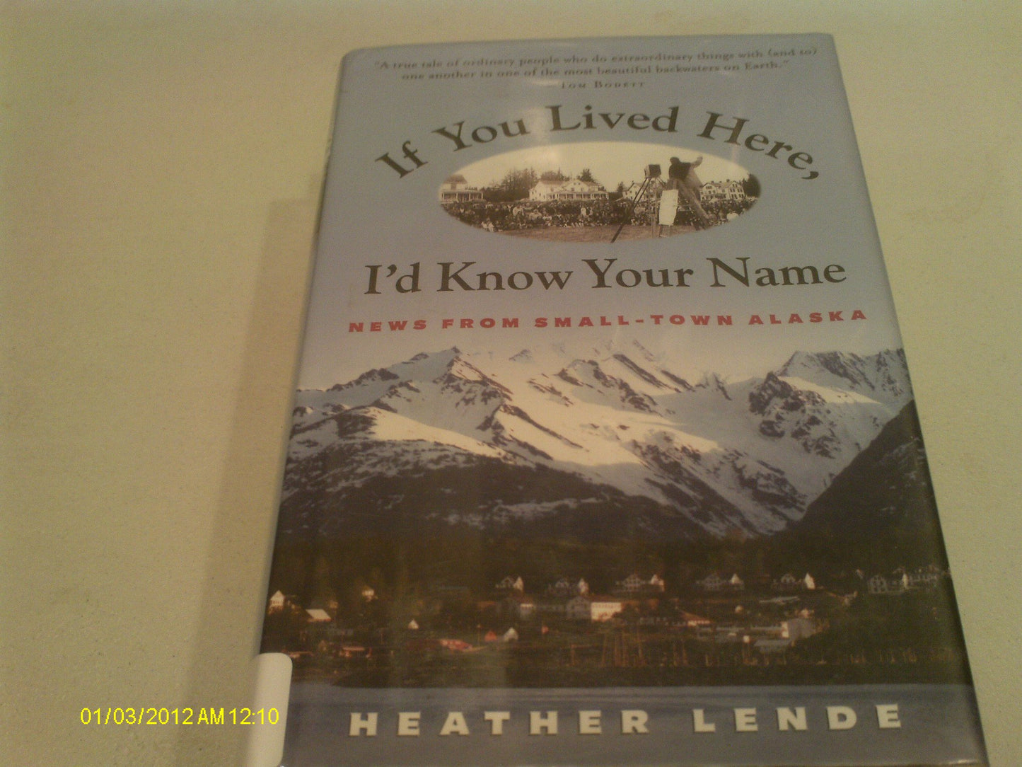 If You Lived Here, I'd Know Your Name: News from Small-Town Alaska