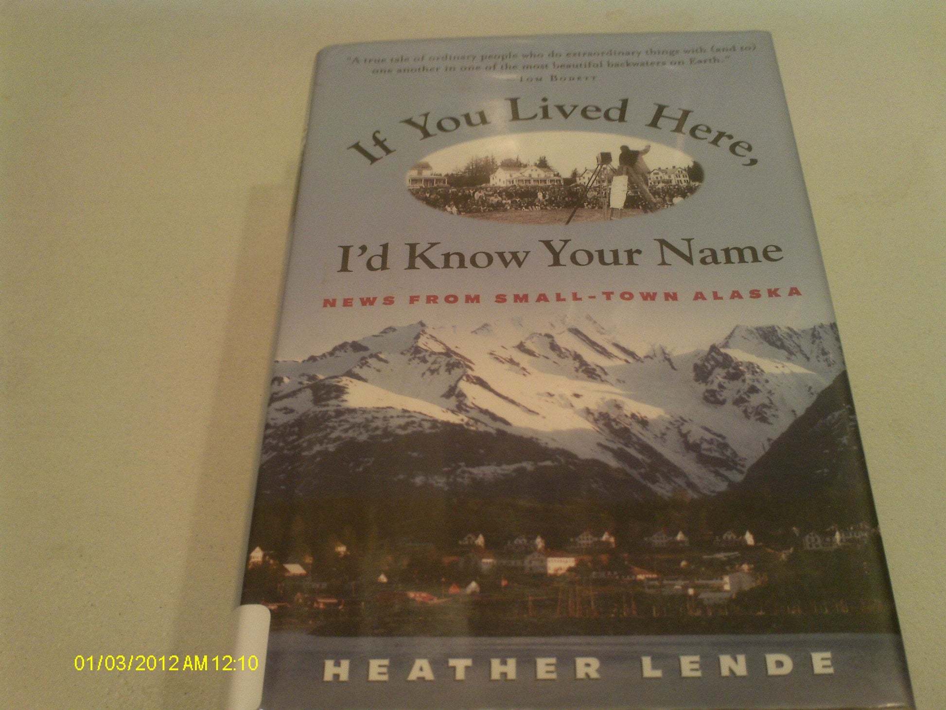 If You Lived Here, I'd Know Your Name: News from Small-Town Alaska