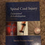 Spinal Cord Injury: Functional Rehabilitation by Somers MS P