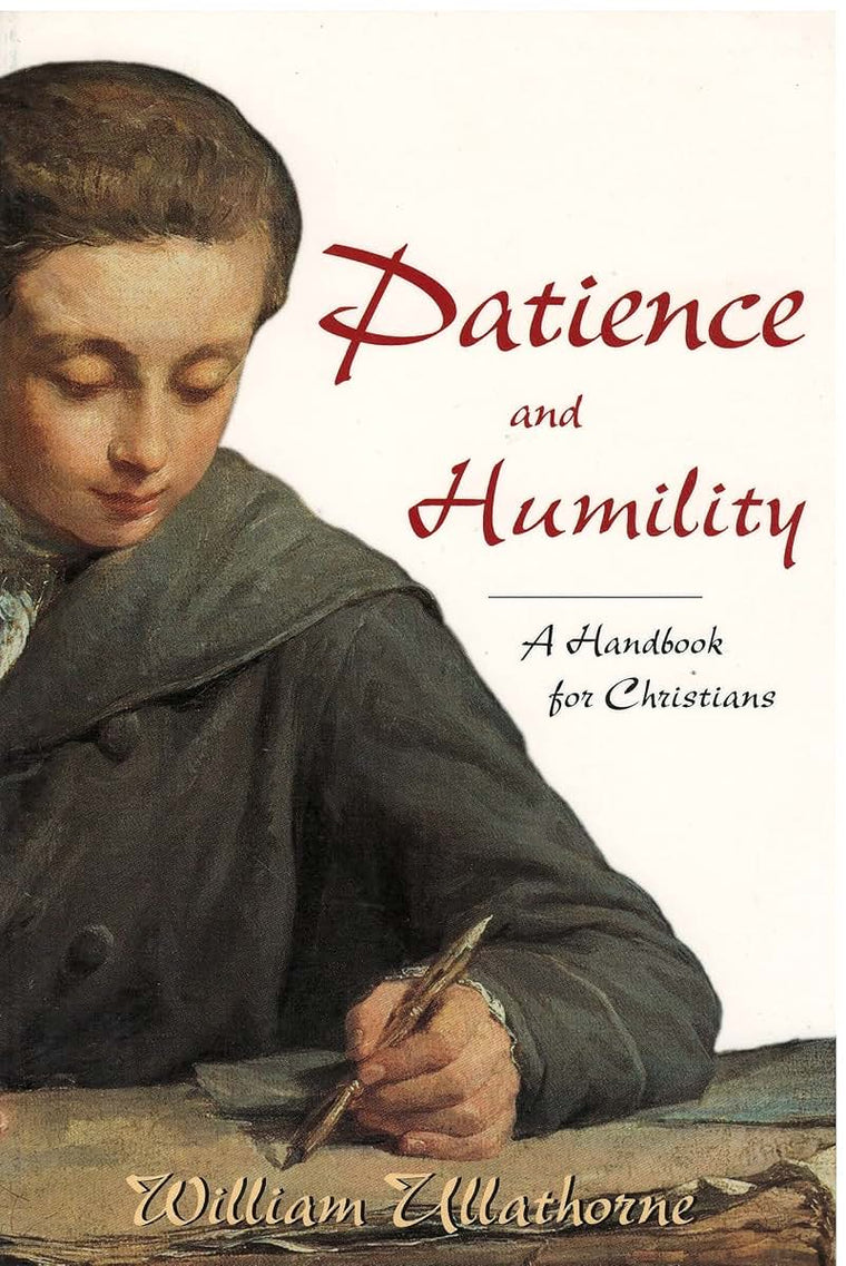 Patience and Humility by William Ullathorne