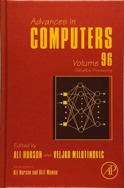 Dataflow Processing (Volume 96) (Advances in Computers, Volume 96)