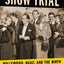 Show Trial: Hollywood, HUAC , and the Birth of the Blacklist (Film and Culture) (Film and Culture Series)