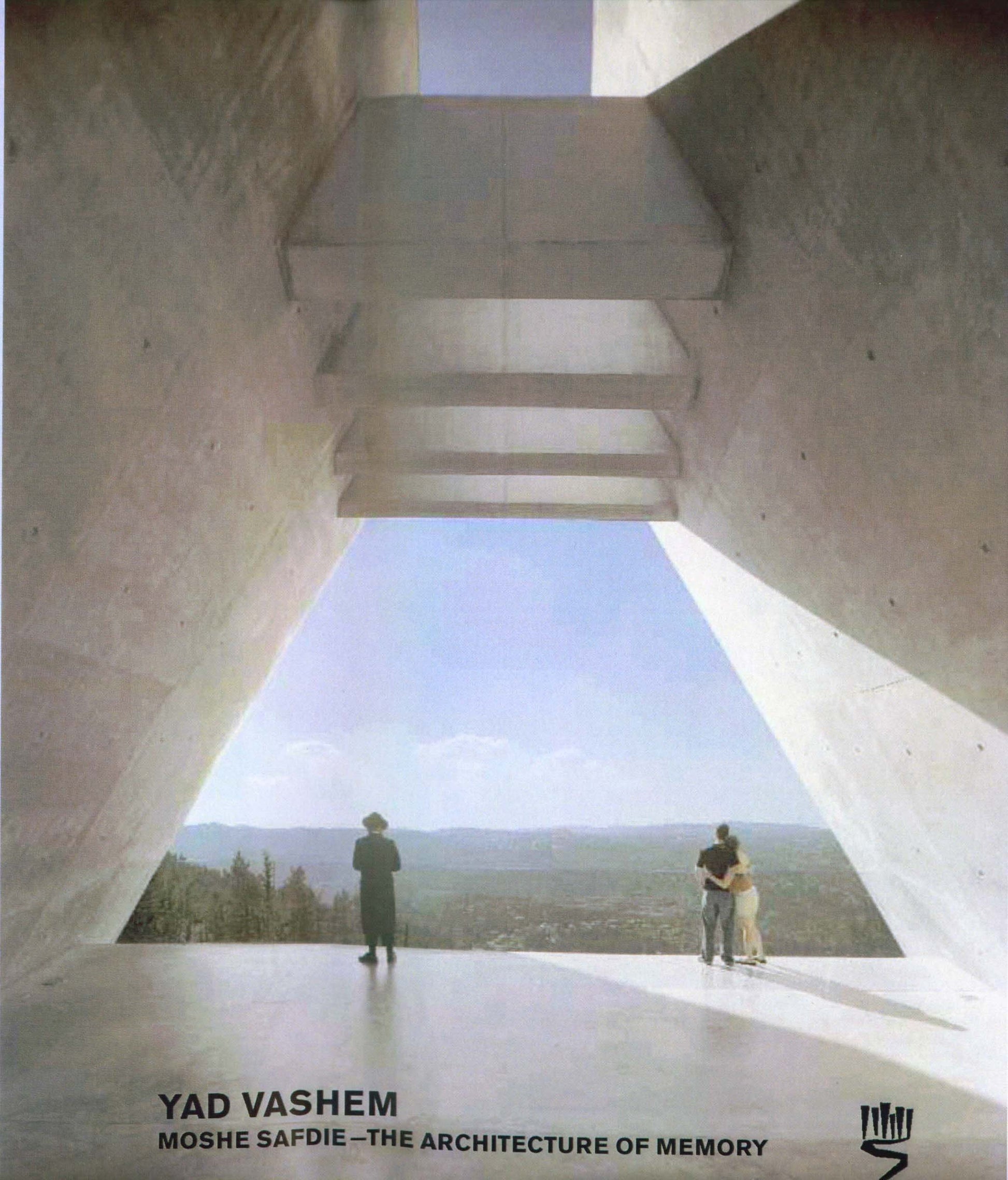 Yad Vashem: Moshe Safdie - The Architecture of Memory
