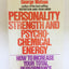 Personality Strength and Psychochemical Energy: How to Increase Your Total Performance