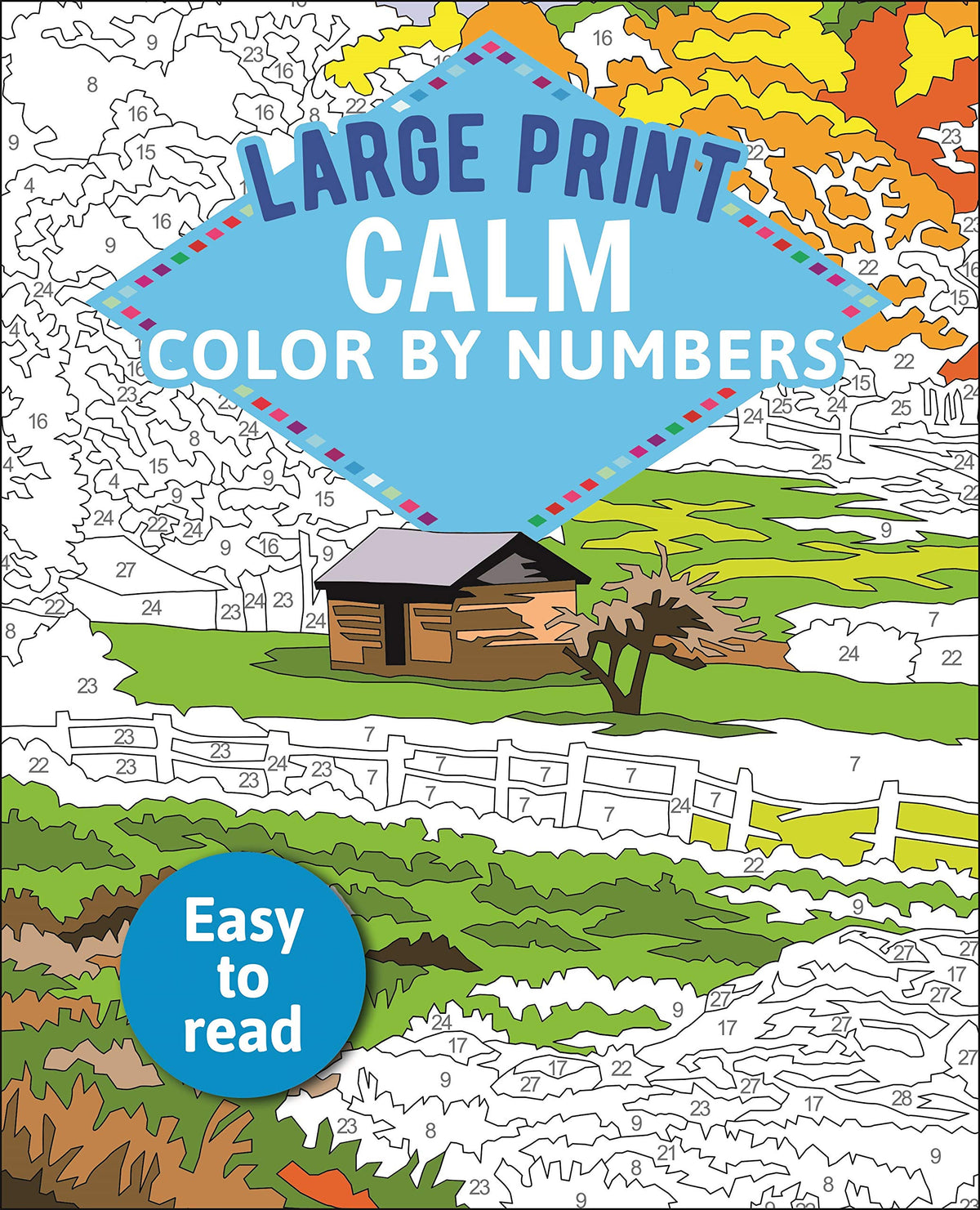 Large Print Calm Color by Numbers: Easy to Read (Sirius Large Print Color by Numbers Collection, 3)
