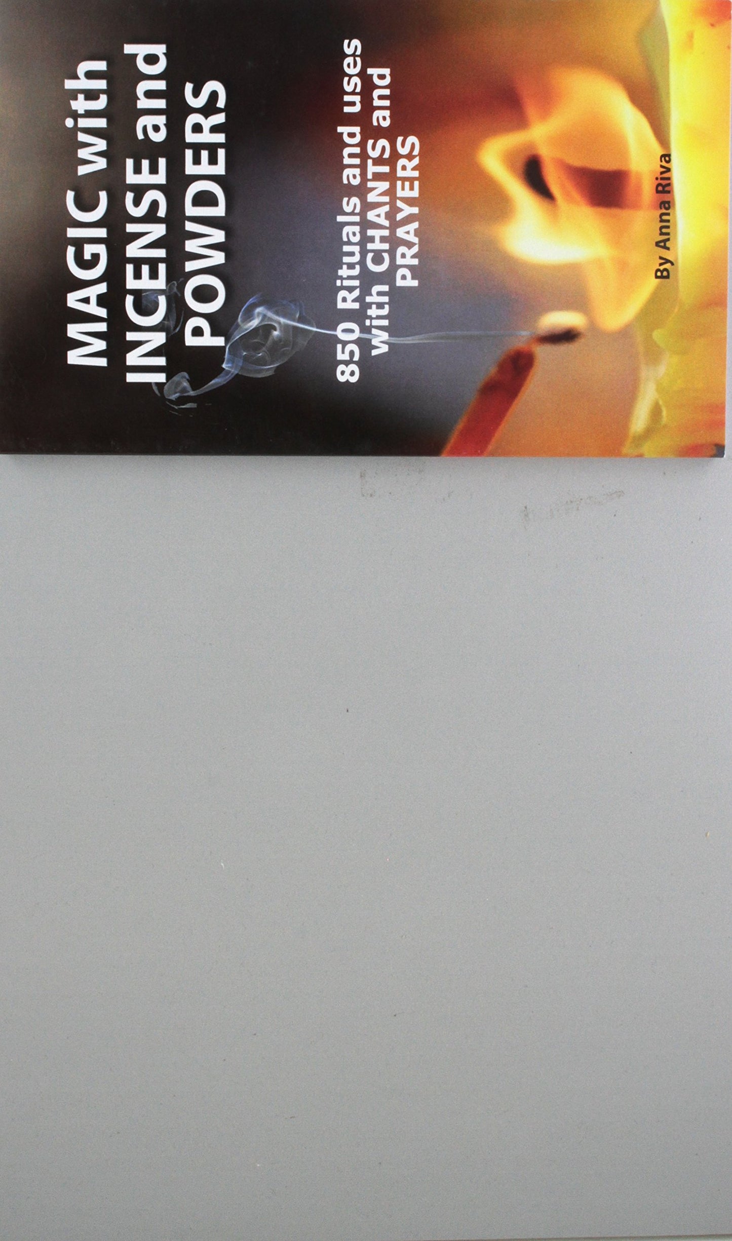 Magic With Incense and Powders by Anna Riva