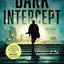 Dark Intercept (The Shepherds Series Book 1): A Military Action and Supernatural Warfare Thriller