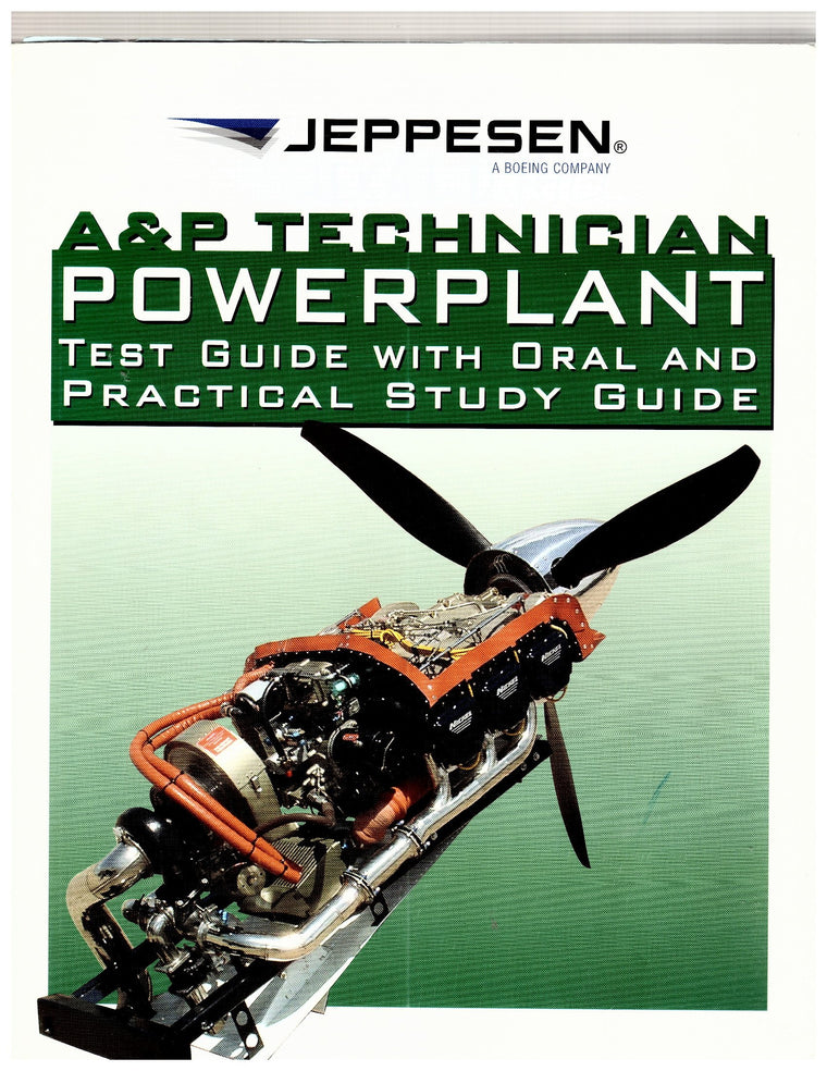 Jeppsen A&P Technician Powerplant Test Guide With Oral and Practical Study Guide