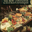 The New Larousse Gastronomique: The Encyclopedia of Food, Wine & Cookery