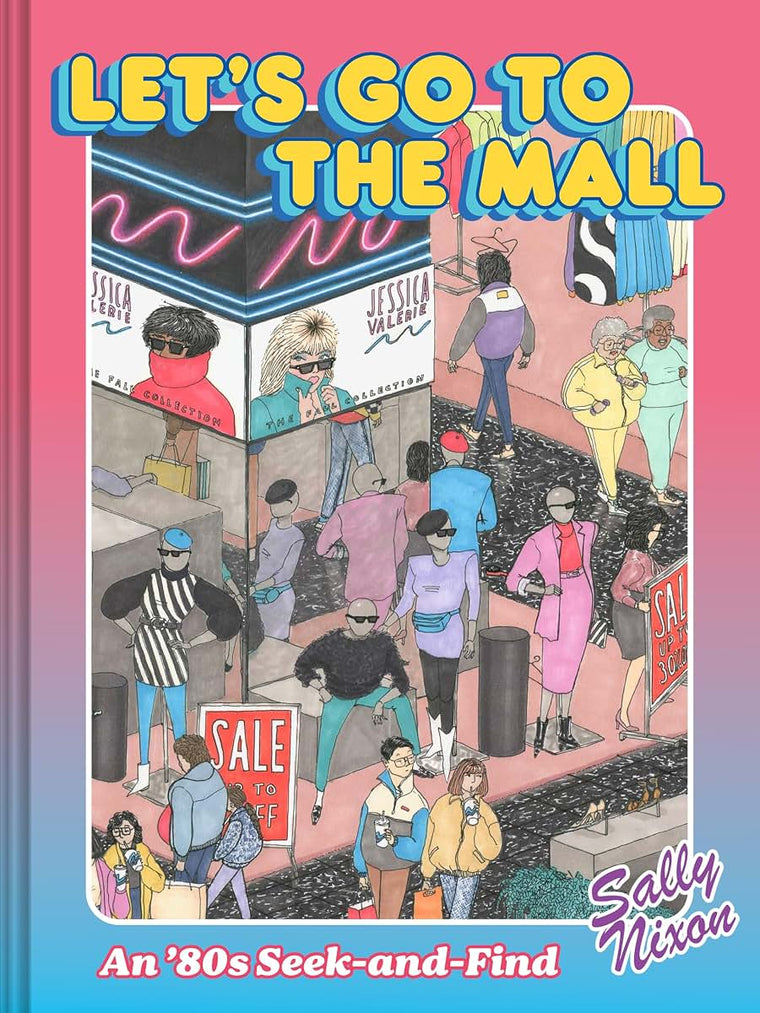 Let's Go to the Mall: An 80s Seek-and-Find