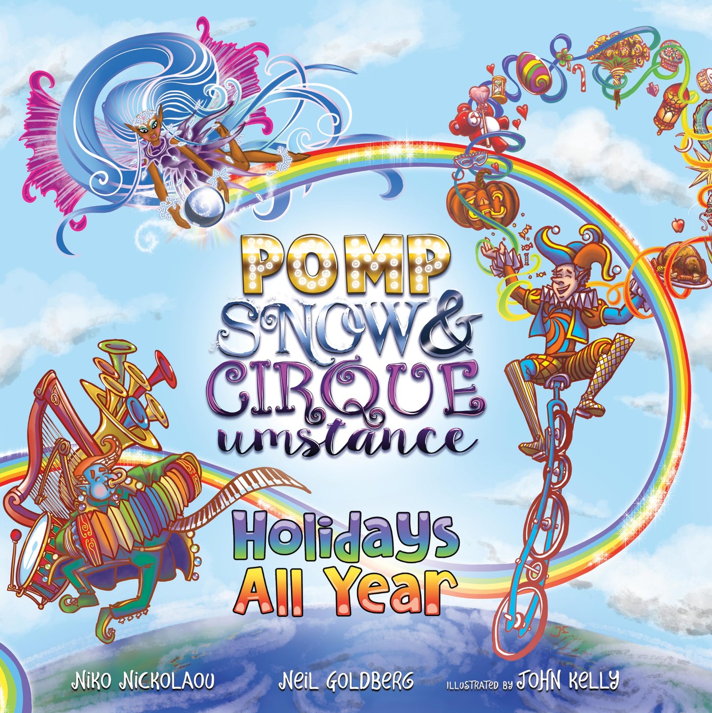 Holidays All Year with Pomp, Snow, and Cirquemstance