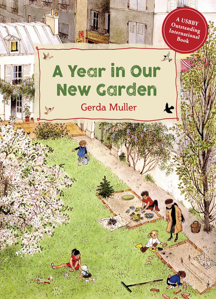 A Year in Our New Garden