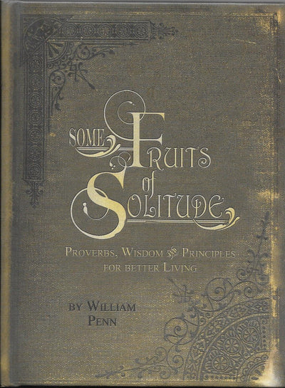 Some Fruits of Solitude