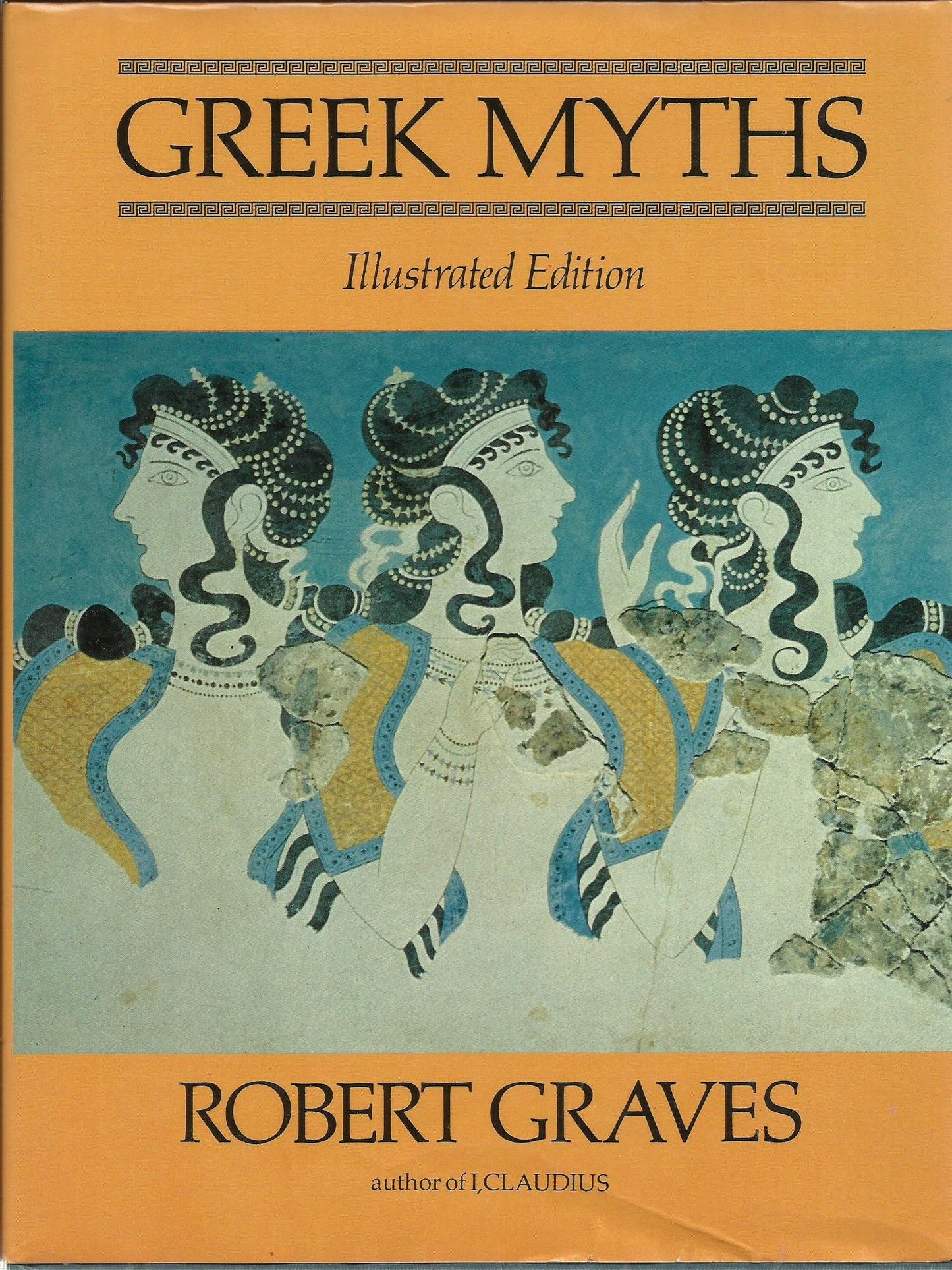 The Greek Myths [Illustrated Edition] (English and Ancient G