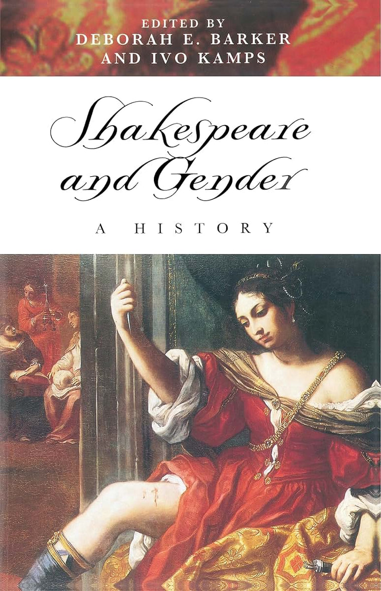 Shakespeare and Gender: A History