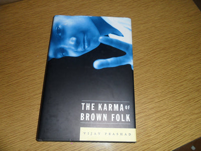 The Karma of Brown Folk