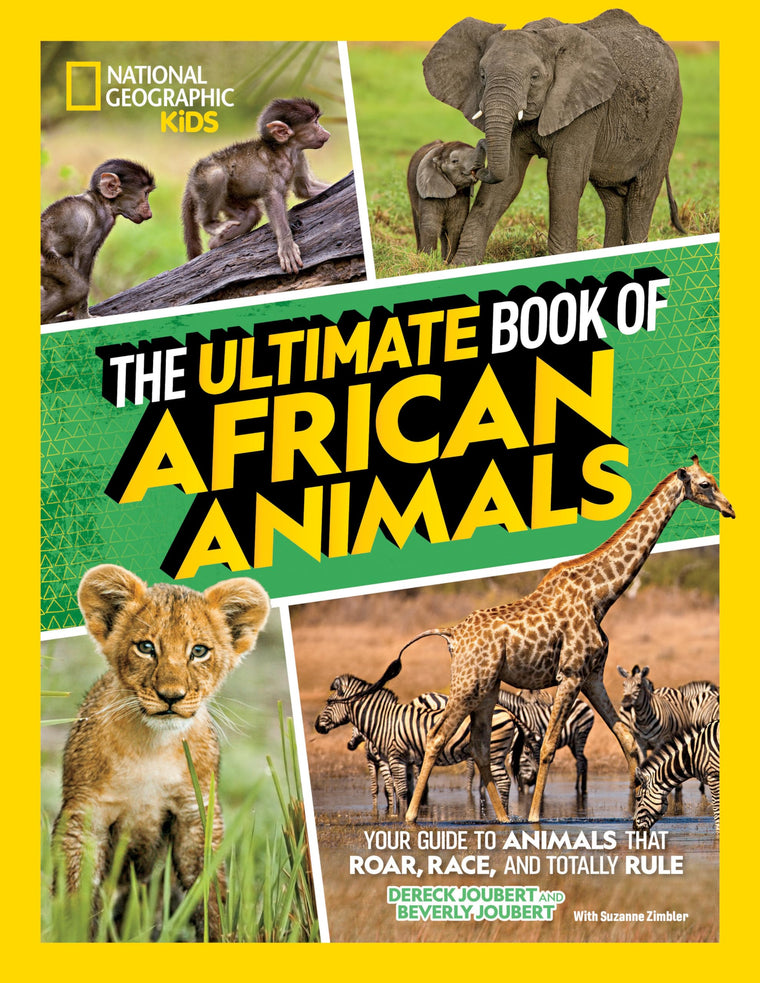 The Ultimate Book of African Animals (National Geographic Kids Ultimate Books)