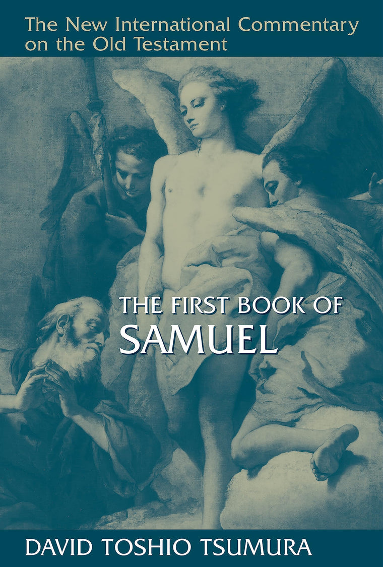 The First Book of Samuel (New International Commentary on the Old Testament)