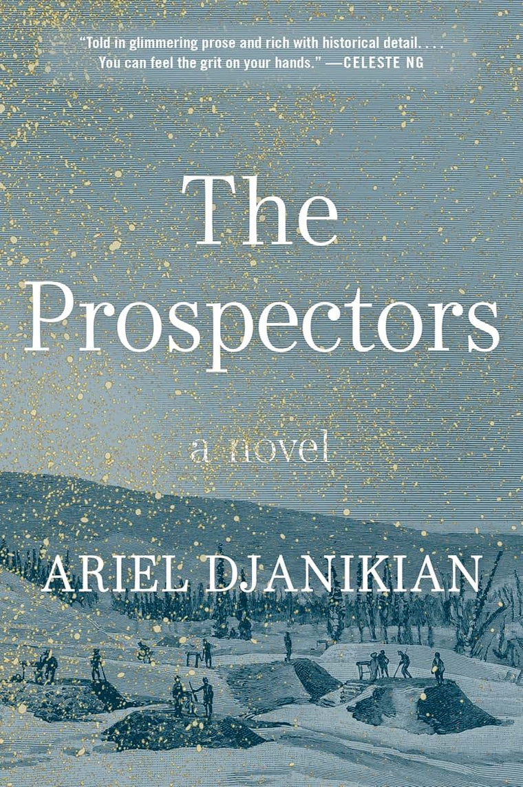 The Prospectors: An Epic Historical Fiction Novel Exploring Generational Wealth and Moral Conflict