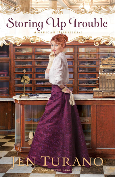 Storing Up Trouble: (A lighthearted Historical Romance set in 1880s New England High Society) (American Heiresses)