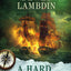 A Hard, Cruel Shore: An Alan Lewrie Naval Adventure