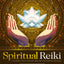 Spiritual Reiki: Channel Your Intuitive Abilities for Energy Healing