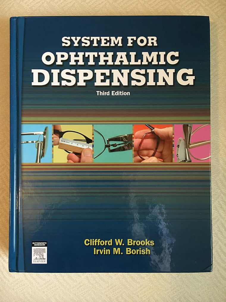 System for Ophthalmic Dispensing by Brooks OD, Clifford W.
