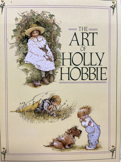 The Art of Holly Hobbie by Hobbie, Holly
