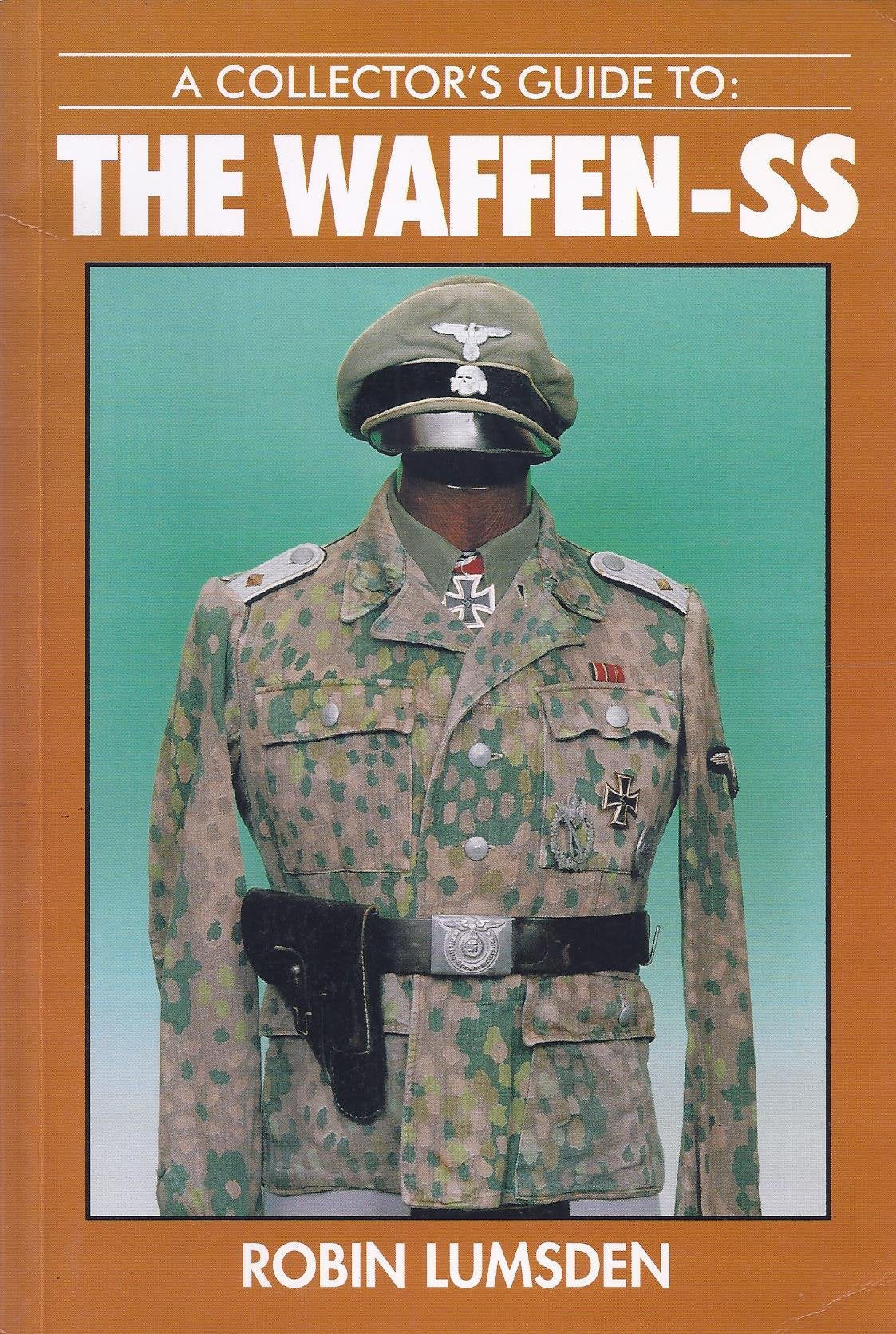 A Collector's Guide to the Waffen-Ss