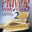 Praying With Fire: Igniting the Power of Your Tefillah, a 5 Minute Lesson-a-day