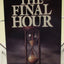 The Final Hour