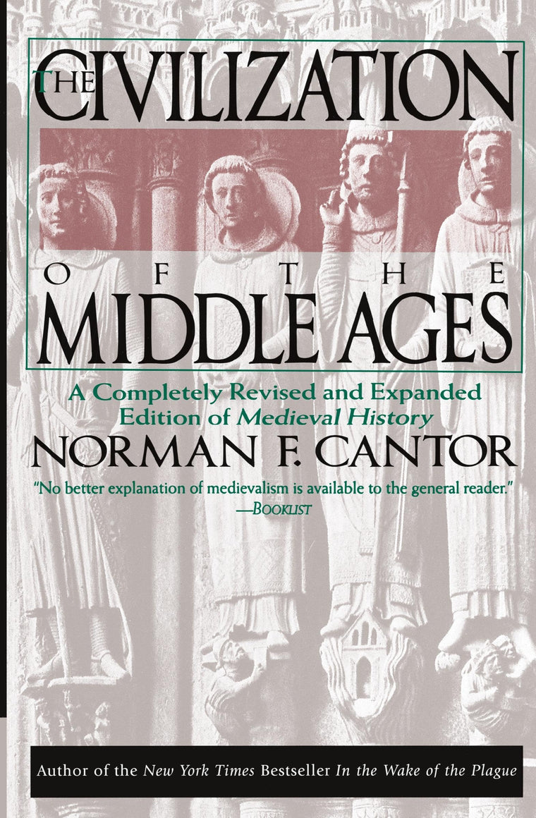 The Civilization of the Middle Ages: A Completely Revised and Expanded Edition of Medieval History