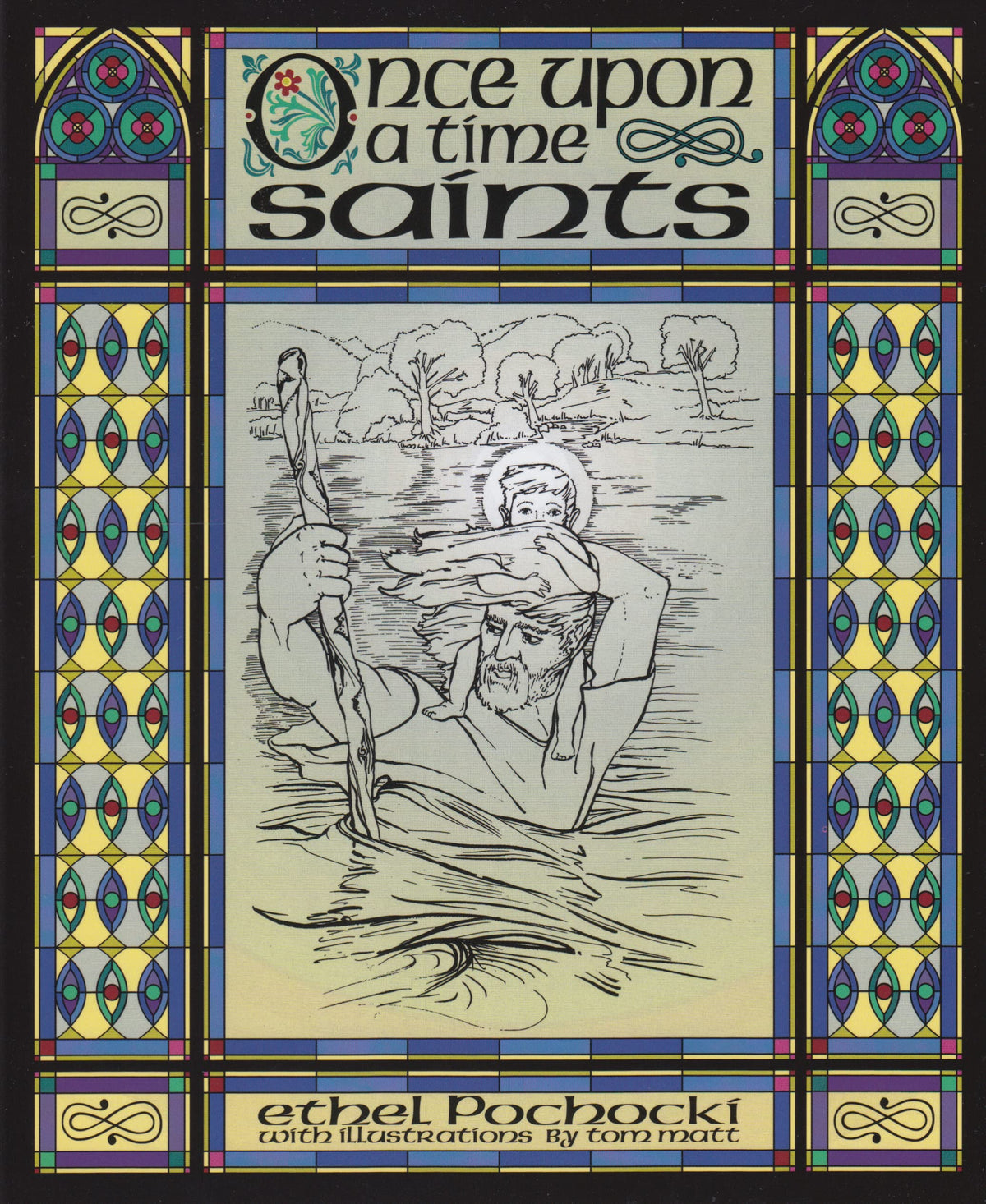Once Upon a Time Saints (Volume 1) (Once Upon a Time Series)