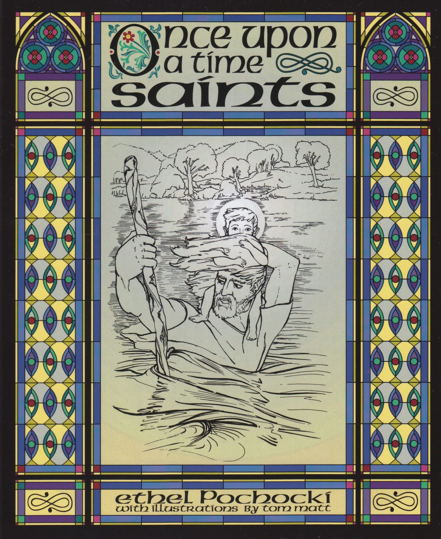Once Upon a Time Saints (Volume 1) (Once Upon a Time Series)