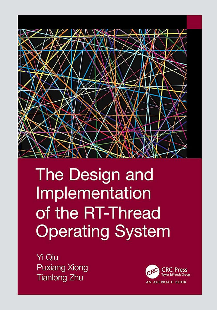 The Design and Implementation of the RT-Thread Operating System