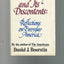 Democracy and its Discontents. Reflections on Everyday America