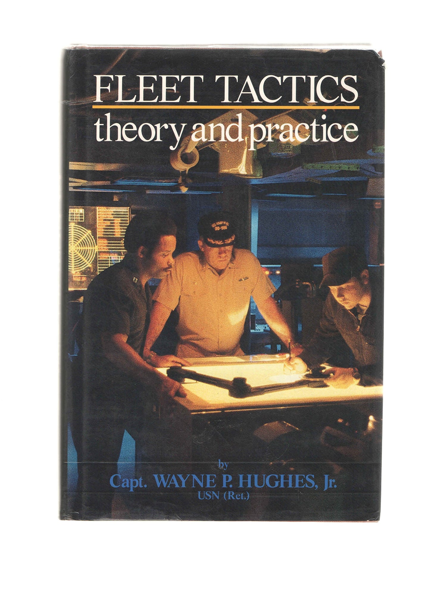 Fleet Tactics: Theory and Practice