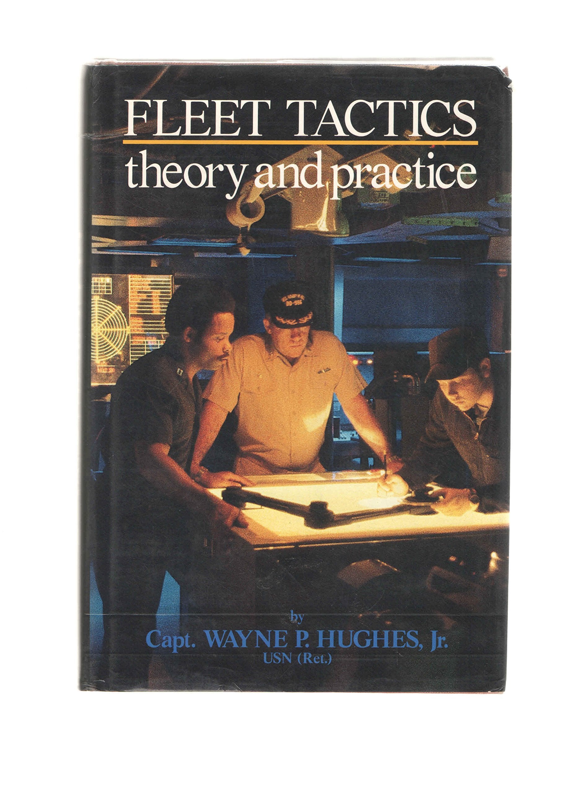 Fleet Tactics: Theory and Practice