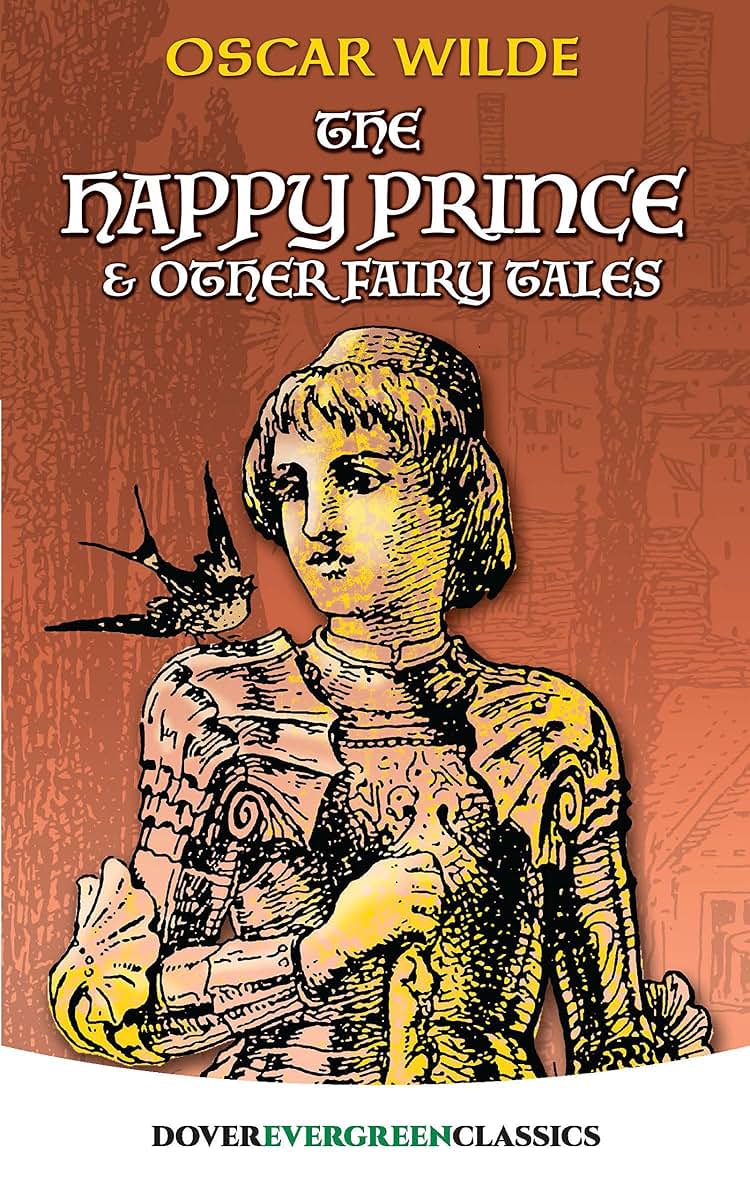 The Happy Prince and Other Fairy Tales (Dover Children's Evergreen Classics)