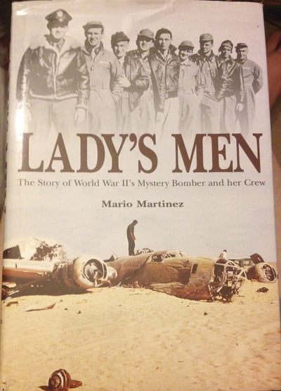 Lady's Men: The Story of World War II's Mystery Bomber and her Crew