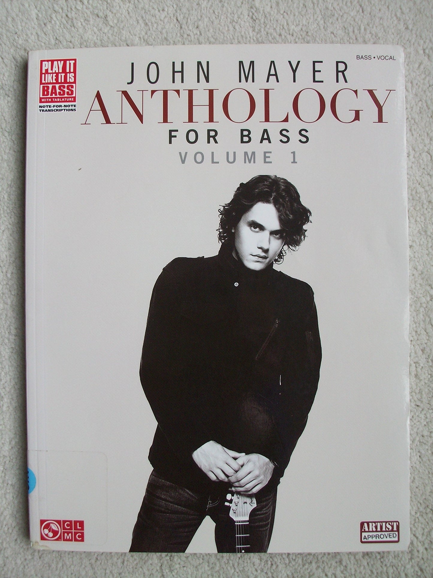 John Mayer Anthology for Bass - Volume 1 (Play It Like It Is Bass)