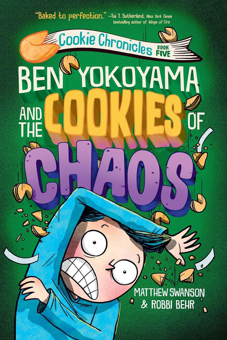 Ben Yokoyama and the Cookies of Chaos (Cookie Chronicles)