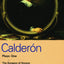 Calderon Plays 1: The Surgeon of Honour; Life is a Dream; Three Judgements in One (World Classics)