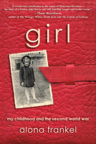 Girl: My Childhood and the Second World War